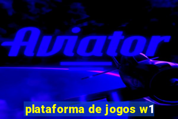 plataforma de jogos w1